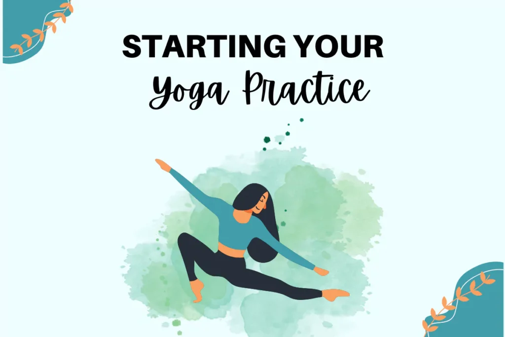 an image of Starting Your Yoga Practice